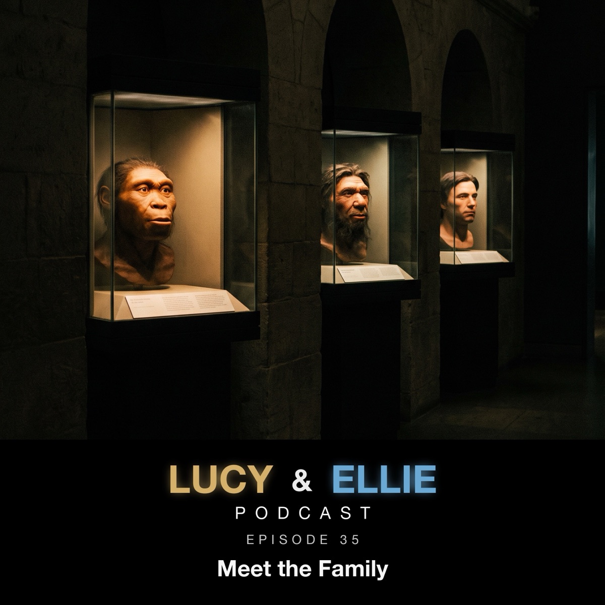 EP35 — Meet the Family: Lucy & Ellie Podcast episode art